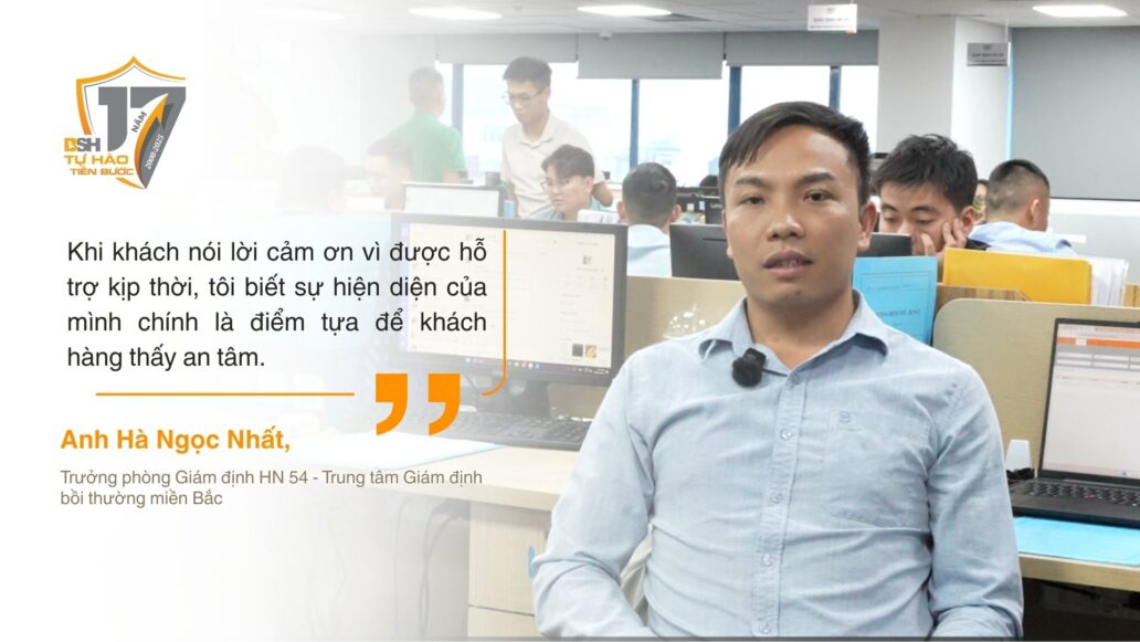 Bảo hiểm BSH: Hành Trình 17 năm được viết bởi những con người “giữ lửa” an tâm