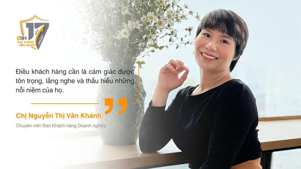 Bảo hiểm BSH: Hành Trình 17 năm được viết bởi những con người “giữ lửa” an tâm