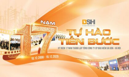 Kỷ niệm 17 năm ngày thành lập Tổng công ty Cổ phần Bảo hiểm Sài Gòn - Hà Nội (BSH)