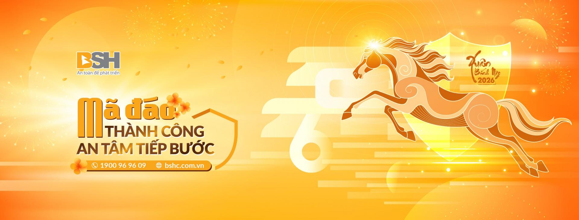 Bảo hiểm BSH - An toàn để phát triển