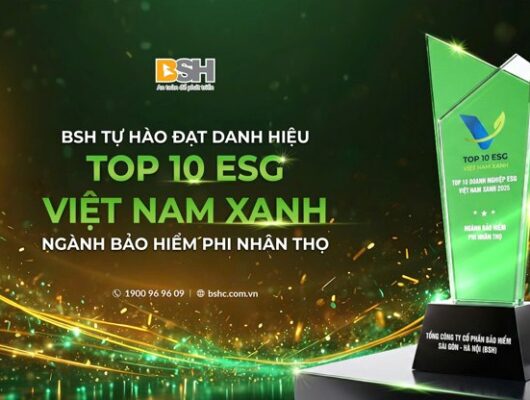 BSH vào Top 10 ESG 2026, phản ánh xu hướng phát triển bền vững của ngành bảo hiểm